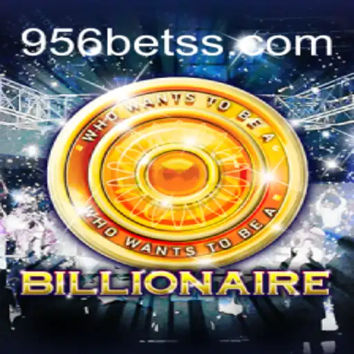 Descobrindo o Mundo do Jogo 'Billionaire' com 956bet
